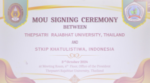 พิธีลงนามต่ออายุสัญญา MOU ระหว่าง มรภ.เทพสตรี กับ STKIP Persada Khatulistiwa ประเทศอินโดนีเซีย