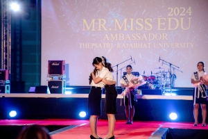 คณะครุศาสตร์ จัดประกวด Teacher Model Mr. Miss EDU Ambassador 2024